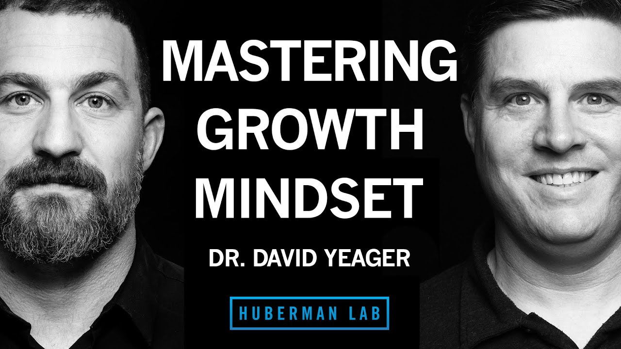 Dr David Yeager How To Master Growth Mindset To Improve Performance