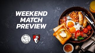 PREVIEW: Derby County vs AFC Bournemouth | Scott Parker's Presser, Pubs, and Predictions