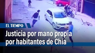 Justicia por mano propia a presunto ladrón en Chía  | El Tiempo