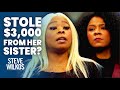 DID MY SISTER STEAL CHRISTMAS? | The Steve Wilkos Show