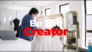 Lenovo #BeTheCreator Campaign with Spero Villioti