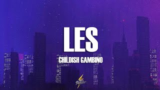 Childish Gambino - LES (Lyrics)