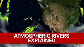 Atmospheric Rivers: What are they and how do they form?
