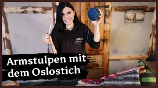 Nadelbinden: Armstulpen mit dem Oslostich - Tutorial für Anfänger