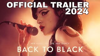 BACK TO BLACK 2024 OFFICIAL TRAILER