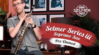 Pre-Owned | Selmer Series III Soprano Sax | 606285