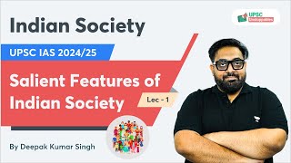 L1: Salient features of Indian Society | UPSC IAS 2024/25 | Deepak Kumar Singh