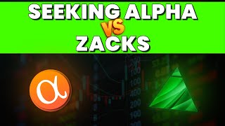 Seeking Alpha vs Zacks – Best Stock Research Platform for Investors?