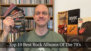 Top 10 Best Rock Albums Of The 70’s