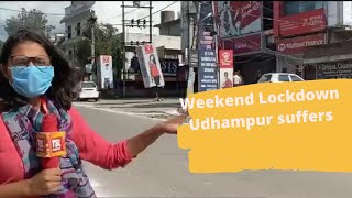 Weekend Lockdown, Udhampur ke dukaandaar pareshan