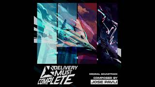 Delivery Must Complete OST | Trailer Music 1 - Jose Pavli (2026)