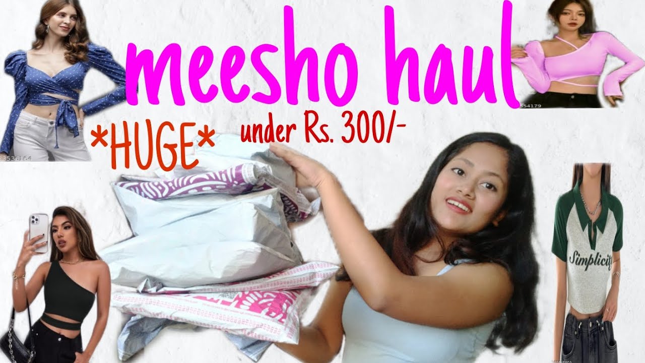 Meesho Top Haul Under Rs 300 Huge Youtube