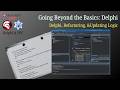 Going Beyond the Basics: Delphi, Refactoring, & Updating Logic