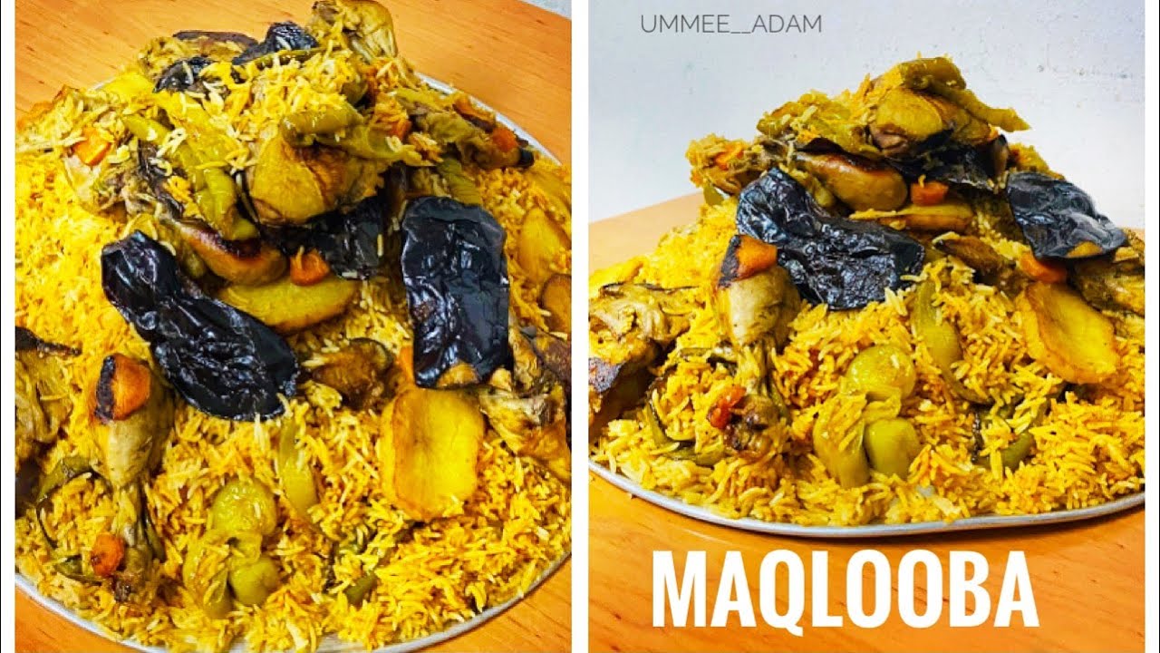 Recipe:-38 Maqlooba | Chicken Maqluba | Traditional Arabic Rice Dish ...