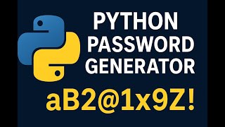 ๐ Python Password Generator | Create Strong & Secure Passwords with Python ๐ | Day 5