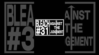 TVアニメ『BLEACH 千年血戦篇』#31予告動画「AGAINST THE JUDGEMENT」