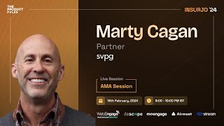 Insurjo '24 AMA session with Marty Cagan