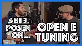 Ariel Posen on Open E (R5R35R) Tuning, How to think about it and navigate chords and scales