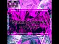 DJ 717 BANGERS - Making Money [Official Audio] [2023] Prod By LILGODISDABEST