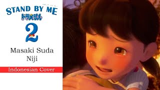 [Stand By Me Doraemon 2] Masaki Suda - Niji (Indonesian Cover)