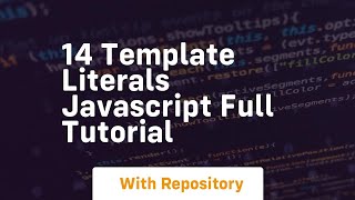 14 template literals javascript full tutorial