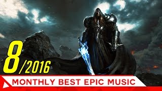 1 Hour Epic Music Mix | Best Epic Music of August 2016 | Epic Action Adventure Music