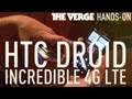 HTC Droid Incredible 4G LTE hands-on