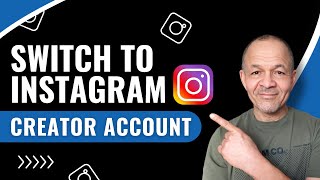 How to Switch Instagram to Creator Account - 2024