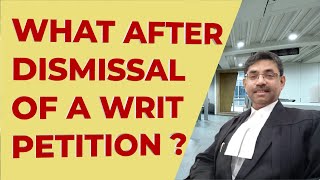 Dismissal of a Writ Petition! Can another Writ Petition be filed ?