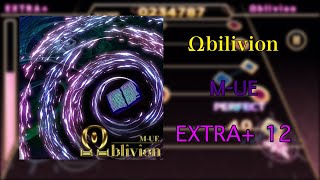 [ChainBeet] Ωblivion (EXTRA+ 12)【CLEAR】RANK S