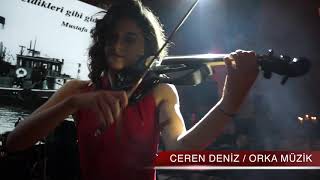 CEREN DENİZ KEMAN DİNLETİSİ  /  ORKA MÜZİK 2018