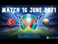 EURO 2020  turkey vs wales highlight