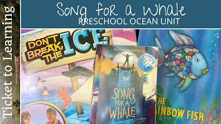 Song for a Whale Unit Study with Littles l | Ocean Unit Study Preschool | Literature Based