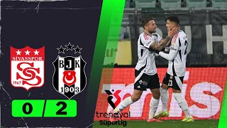 🎮 Sivasspor vs Beşiktaş | Geniş Özet | Simülasyonu | Goller Pozisyonlar ve Maçın Önemli Anları