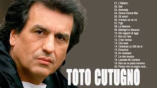 Le più belle canzoni di Toto Cutugno - Toto Cutugno Greatest Hits - il meglio di Toto Cutugno