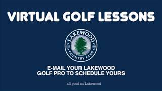 Virtual Golf Lessons for Lakewood Members!