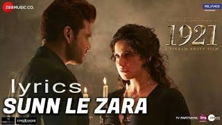 Sun Le zara lyrics 1921 movie song 2018 zareena khan video official song romantic song karoke hindi