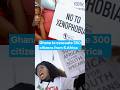 Ghana to evacuate 300 citizens from South Africa