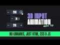 3D Numeric Input Animation with Vanilla HTML, CSS & JavaScript