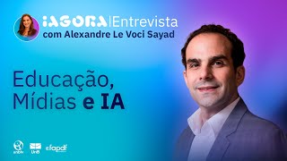 IAgora Entrevista: desafios e benefícios da IA na educação básica