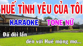 Huế Tình Yêu Của Tôi Karaoke Tone Nữ Nhạc Sống gia huy karaoke