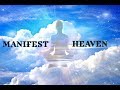 🔸MANIFEST HEAVEN PERFECT SELF REALITY🔸