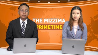 နိုဝင်ဘာလ ၁၀ ရက်၊ ည ၇ နာရီ The Mizzima Prime Time မဇ္စျိမ ပင်မသတင်းအစီအစဥ်