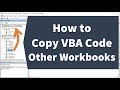 How To Import Or Copy Vba Code To Another Workbook