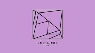 Nachtbraker - Gurl