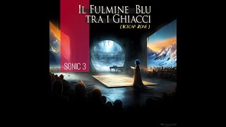 Il Fulmine Blu tra i Ghiacci - From Sonic 3 ICECAP ZONE