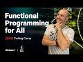 Functional Programming for All | Java Code Camp🏕 | Live Coding Sessions