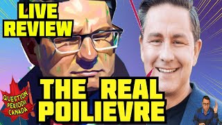 POILIEVRE LIVE REVIEW - A DEEP LOOK at the NEWSMAKER OF THE YEAR! TRUDEAU's DEMISE!