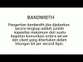 Pengertian bandwidth, Fungsi bandwidth dan Faktor bandwidth