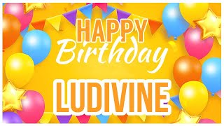 🎂 Happy Birthday Ludivine! 🎉 It's Your Special Day 🥳